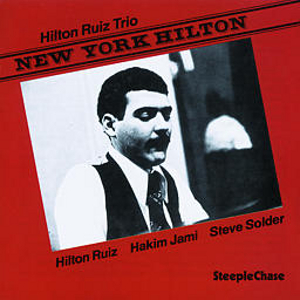 HILTON RUIZ / ヒルトン・ルイス / New York Hilton