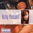 HOLLY MAXWELL / LIVE AT QUAI DU BLUES - FRANCE