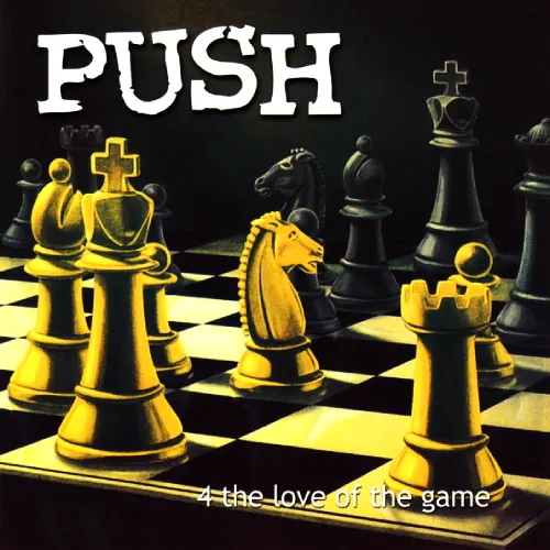 PUSH (HARD ROCK/DENMARK) / 4 THE LOVE OF THE GAME