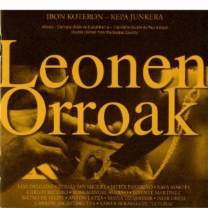 IBON KOTERON & KEPA JUNKERA / LEONEN ORROAK