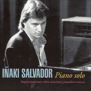 INAKI SALVADOR / イナキ・サルヴァドール / Piano Solo