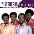 INTRUDERS / イントゥルーダーズ / SUPER HITS - CANADA