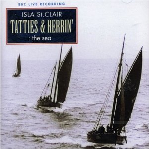 ISLA ST CLAIR / アイラ・セント・クレア / TATTIES & HERRIN': THE SEA