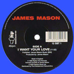 ジェームズ・メイソン / I WANT YOUR LOVE