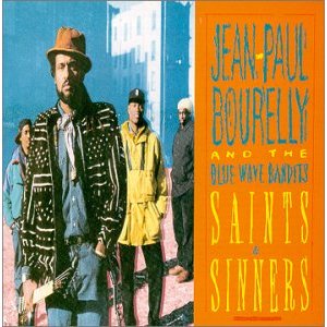 JEAN-PAUL BOURELLY / ジャン=ポール・ブレリー / Saints and Sinners / セインツ&シナーズ