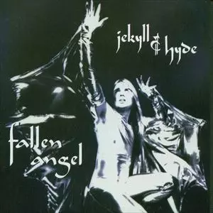 JEKYLL & HYDE / FALLEN ANGEL