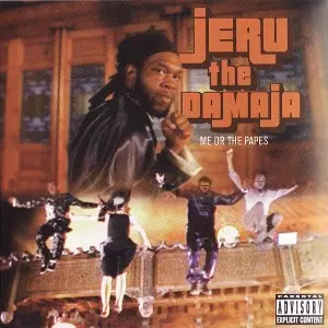 JERU THE DAMAJA / ジェルー・ザ・ダマジャ / ME OR THE PAPES