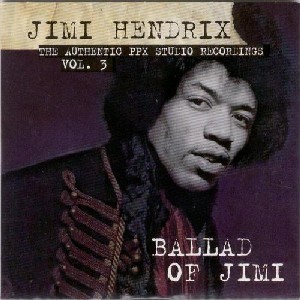 JIMI HENDRIX (JIMI HENDRIX EXPERIENCE) / ジミ・ヘンドリックス (ジミ・ヘンドリックス・エクスペリエンス) / BALLAD OF JIMI