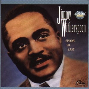 JIMMY WITHERSPOON / ジミー・ウィザースプーン / SPOON SO EASY - DIGIPAK