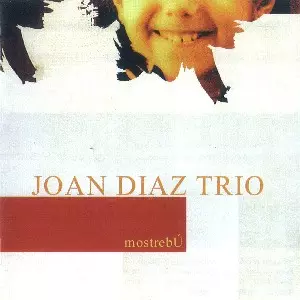 JOAN DIAZ / ジョアン・ディアズ / Mostrebu