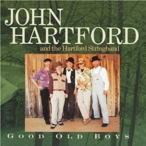 JOHN HARTFORD / ジョン・ハートフォード / GOOD OLD BOYS