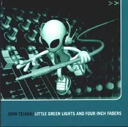 JOHN TEJADA / ジョン・テハダ / LITTLE GREEN LIGHTS & FOUR