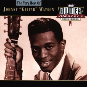 JOHNNY GUITAR WATSON / ジョニー・ギター・ワトスン / THE BEST OF