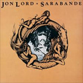 JON LORD / ジョン・ロード / SARABANDE (RE-MASTERED)