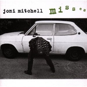 JONI MITCHELL / ジョニ・ミッチェル / MISSES