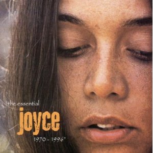 JOYCE / ジョイス (ジョイス・モレーノ) / THE ESSENTIAL JOYCE 1970-1996
