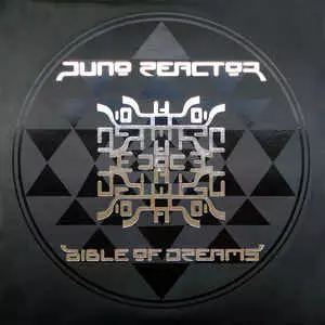 BIBLE OF DREAMS/JUNO REACTOR/ジュノ・リアクター｜CLUB/DANCE