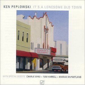 KEN PEPLOWSKI / ケン・ペプロウスキー / It's a Lonesome Old Town