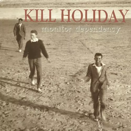KILL HOLIDAY / KILL HOLIDAY