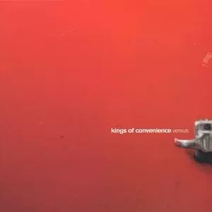 KINGS OF CONVENIENCE / キングス・オブ・コンビニエンス / VERSUS
