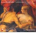 LA VENEXIANA / ラ・ヴェネクシアーナ / MARENZIO:6TH BOOK OF MADRIGALS / ルーカ・マレンツィオ:マドリガーレ曲集第6巻
