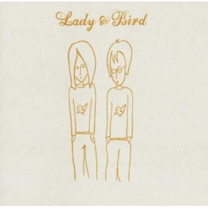 LADY & BIRD / LADY AND BIRD