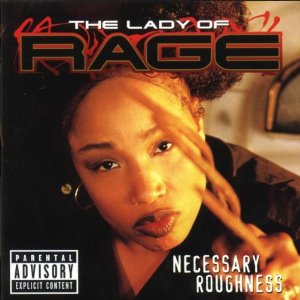 NECESSARY ROUGHNESS/LADY OF RAGE｜HIPHOP/R&B｜ディスクユニオン・オンラインショップ｜diskunion.net