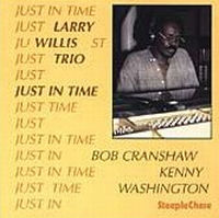 LARRY WILLIS / ラリー・ウィリス / Just In Time