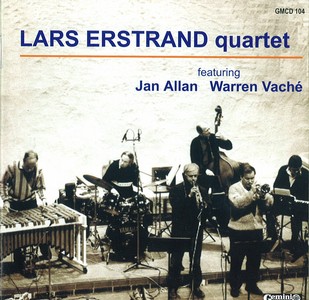 LARS ERSTRAND / ラース・エルストランド / Quaetet featuring Jan Allan and Wallen Vache 