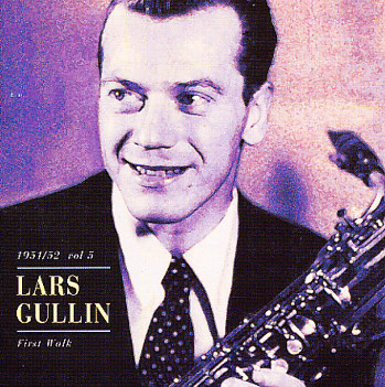 LARS GULLIN / ラーシュ・グリン / FIRST WALK 1951-1952 VOL. 5