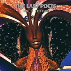 LAST POETS / ラスト・ポエッツ / HOLY TERROR