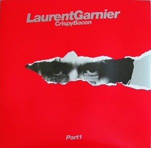 LAURENT GARNIER / ロラン・ガルニエ / CRISPY BACON(PART1)
