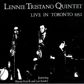 LENNIE TRISTANO / レニー・トリスターノ / Live In Toronto 1952