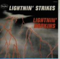 Lightnin’ Strikes ライトニン・ホプキンス