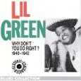 LIL GREEN / リル・グリーン / WHY DON'T YOU DO RIGHT? 1940-42
