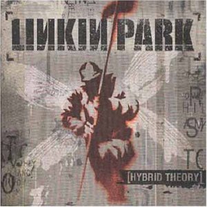 HYBRID THEORY/LINKIN PARK/リンキン・パーク｜ROCK / POPS / INDIE ...