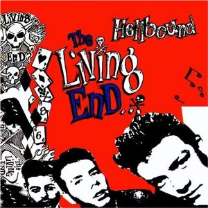 LIVING END / リビング・エンド / HELLBOUND: IT'S FOR YOUR OWN G