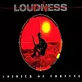LOUDNESS / ラウドネス / SOLDIER OF FORTUNE