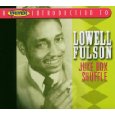 LOWELL FULSON (LOWELL FULSOM) / ローウェル・フルスン (フルソン) / JUKE BOX SHUFFLE - AN...
