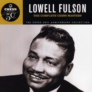 LOWELL FULSON (LOWELL FULSOM) / ローウェル・フルスン (フルソン) / THE COMPLETE CHESS MASTERS (2CD)