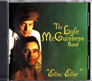 LYLE-MCGUINNESS BAND / ライル・マッギネス・バンド / ELISE, ELISE