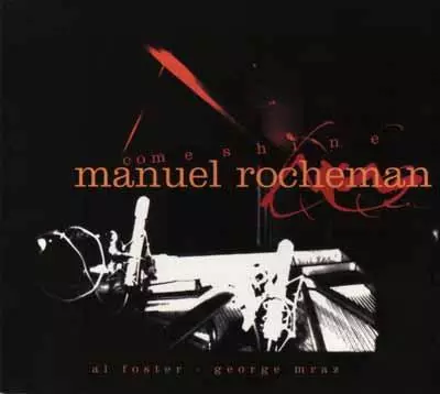 MANUEL ROCHEMAN / マニュエル・ロシュマン / COME SHINE