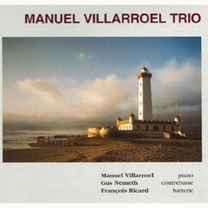MANUEL VILLARROEL / Manuel Villarroel Trio