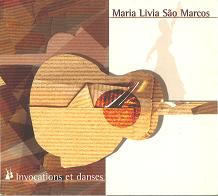 MARIA LIVIA SAO MARCOS / INVOCATIONS AND DANCES