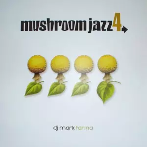 mushroom jazz 4 DJ Mark Farina 3枚組レコード MUSHROOM JAZZ 4/DJ MARK FARINA/DJ マーク・ファリナ｜HIPHOP