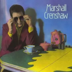MARSHALL CRENSHAW / マーシャル・クレンショウ / MARSHALL CRENSHAW