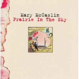 MARY MCCASLIN / PRAIRIE IN THE SKY
