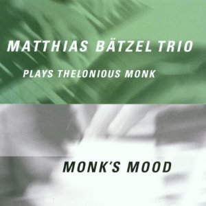 MATTHIAS BAETZEL / マティアス・バッツェル / Monk's Mood