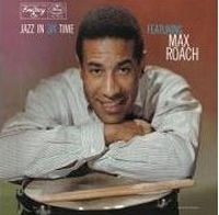 MAX ROACH / マックス・ローチ / JAZZ IN 3/4 TIME