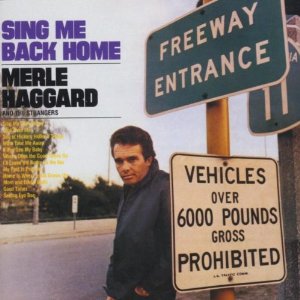 MERLE HAGGARD / マール・ハガード / SING ME BACK HOME